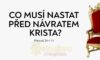 #120 Co musí nastat před návratem Krista? | Matouš 24:4-14