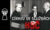 CÍRKEV VE SLUŽBÁCH STRANY