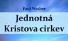 Paul Washer | Jednotná Kristova cirkev